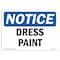 Signmission OSHA Notice, 5" Height, Dress Pants Sign, 7" X 5", Landscape OS-NS-D-57-L-11542 - alternate 1